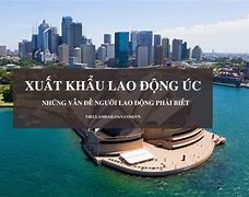 Hình Ảnh Của Xuất Khẩu Lao Động Úc