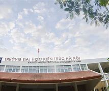 Hình Ảnh Đại Học Kiến Trúc Hà Nội